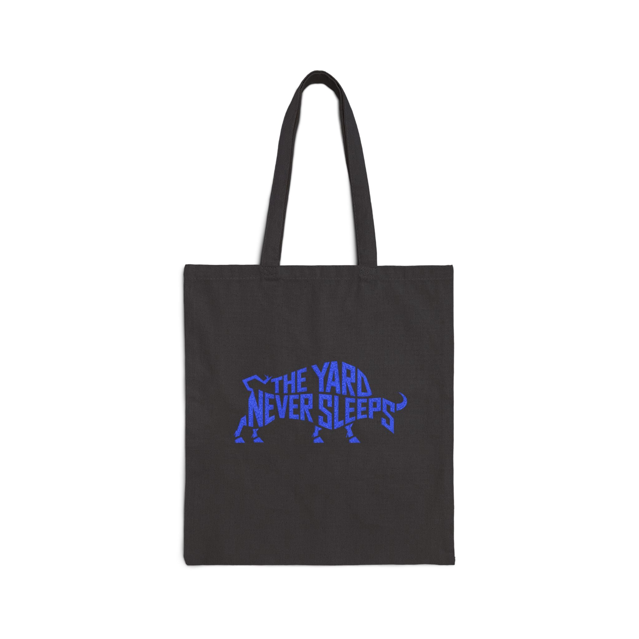 The Yard Never Sleeps Cotton Tote Bag — Durable Canvas Grocery & Everyday Carry Bag