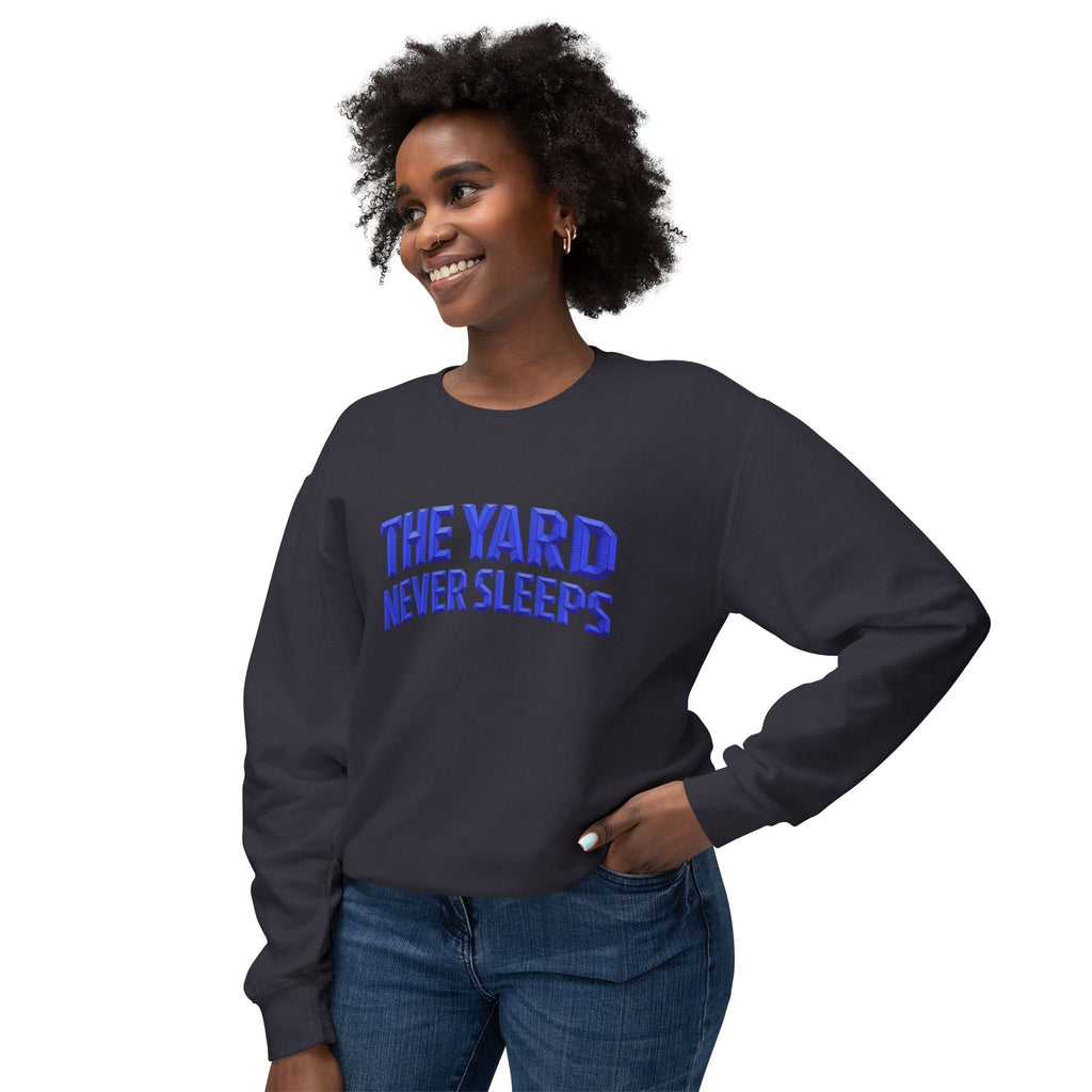 The Yard Never Sleeps Crewneck Sweatshirt
