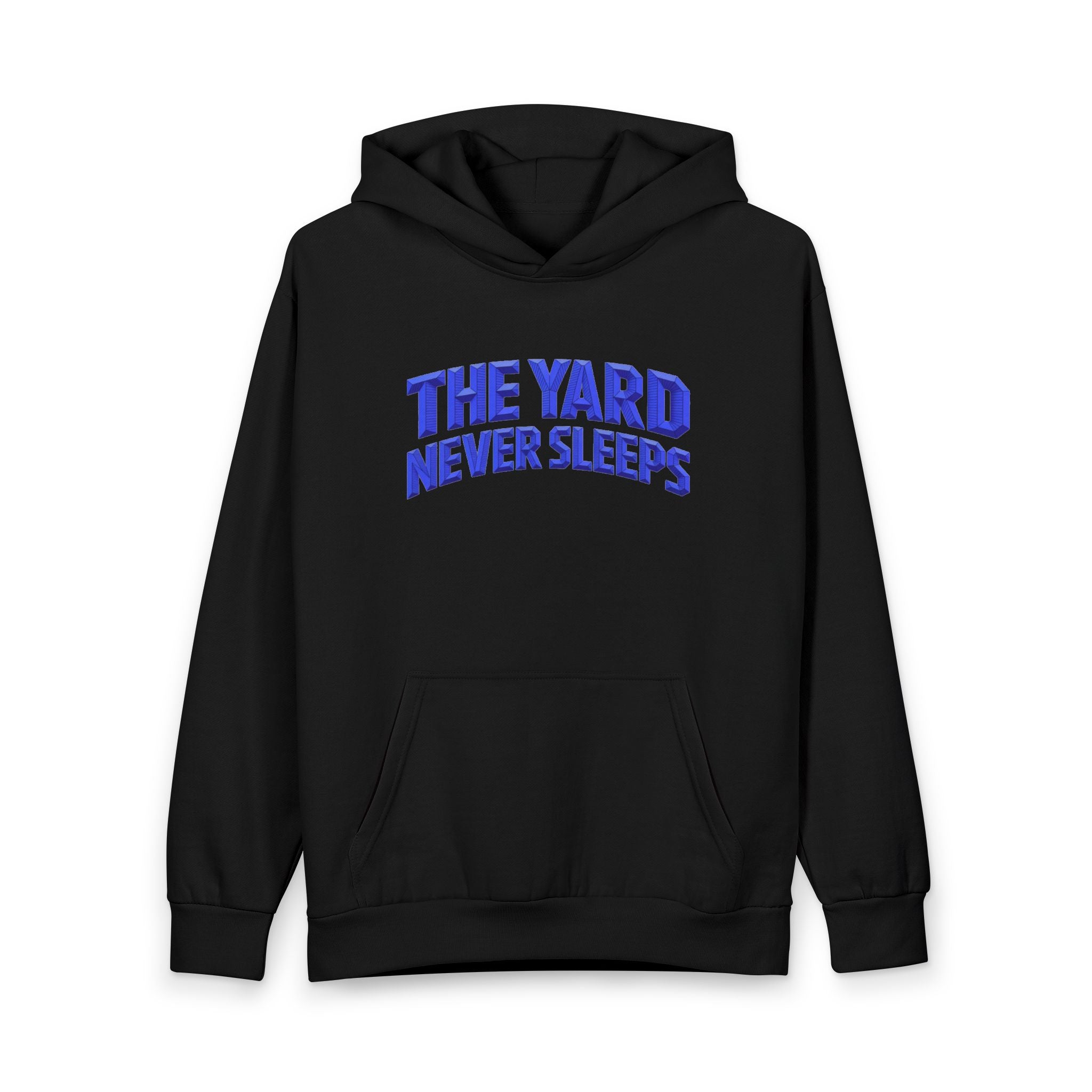 Hoodie — "The Yard Never Sleeps" Graphic Pullover